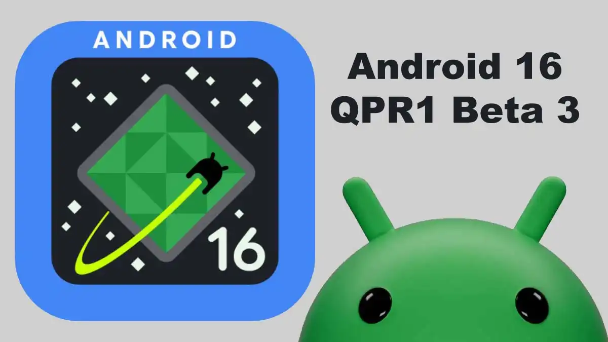 Android 16 QPR1 Beta3 2025