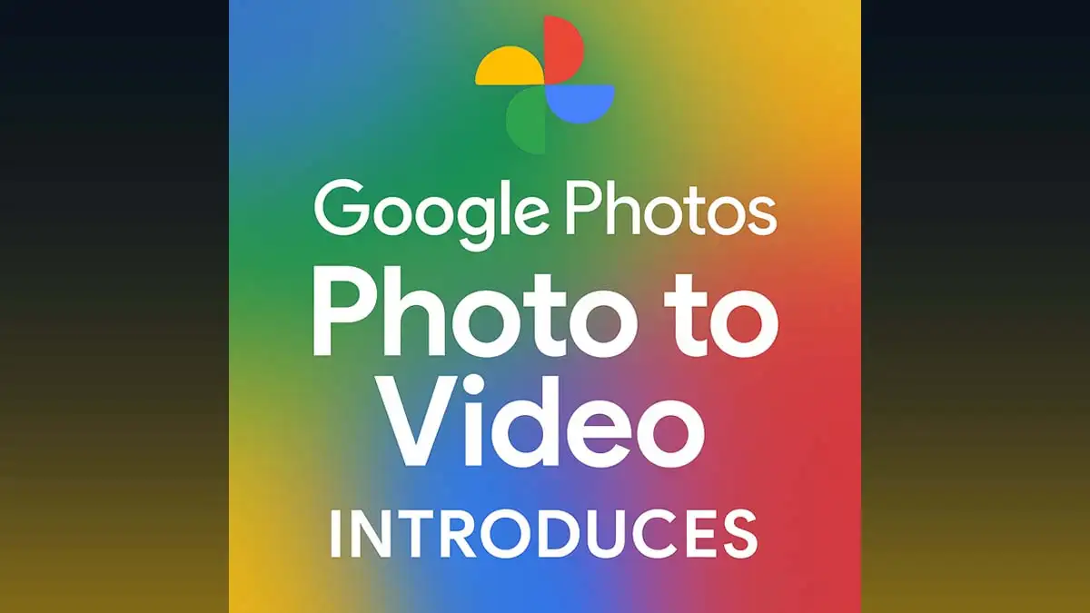 Google Photos Photo To Video 2025