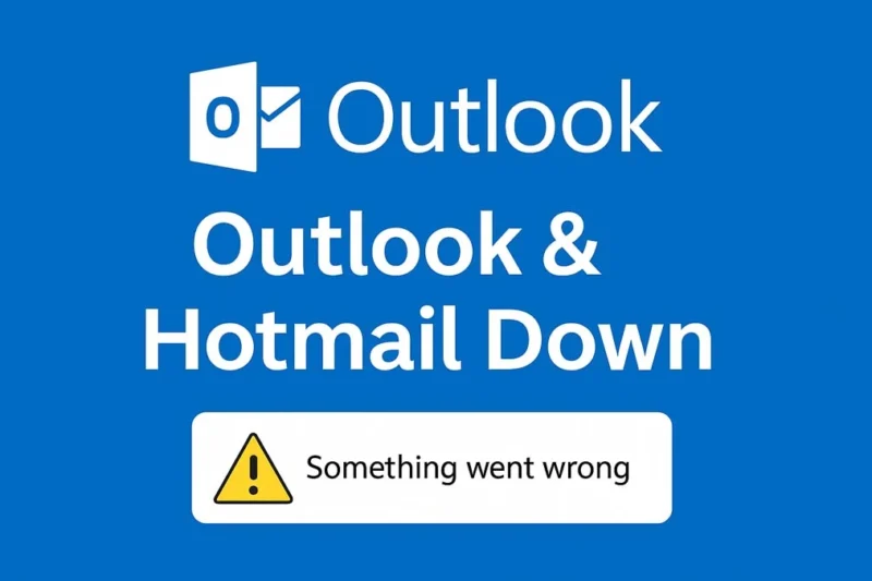 Outlook & Hotmail Are Down Today – Here’s What’s Happening
